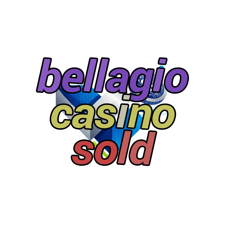 bellagio casino sold